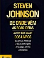 De onde vem as boas ideias - Steven Johnson