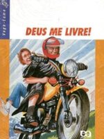 Deus Me Livre ! (Colecao Vaga-Lume) - Luiz Puntel