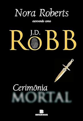 Cerimonia Mortal - J. D. Robb.