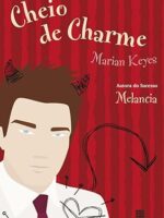Cheio de Charme - Marian Keyes.