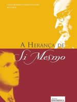 Heranca de Si Mesmo - Carlos Bernardo Gonzalez Pecotche.