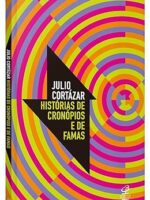 Historias de Cronopios e de Famas - Julio Cortazar.