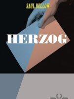 Herzog - Saul Bellow.