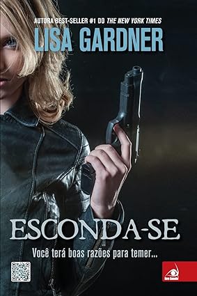 Esconda-se - Lisa Gardner.