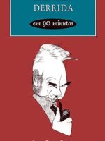 Derrida em 90 minutos - Paul Strathern.