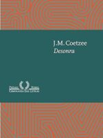 Desonra - J. M. Coetzee.