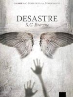 Desastre - S.G. Browne.