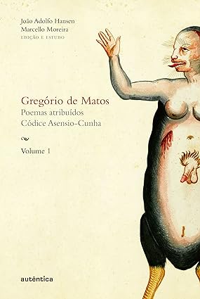 Gregorio de Matos - Vol. 1_ Poemas atribui - Gregorio Matos e de Guerra