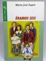Eramos Seis - Maria Jose Dupre.