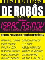 Historias de Robos - Volume 3 - Org. Isaac Asimov.