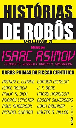 Historias de Robos - Volume 3 - Org. Isaac Asimov.