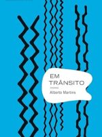 Em Transito - Alberto Martins.