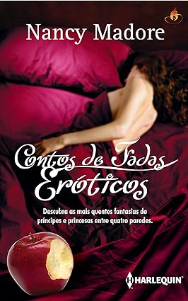 Contos de Fadas Eroticos - Nancy Madore.