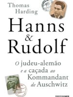 Hanns _ Rudolf_ O judeu-alemao e a cacada - Thomas Harding.
