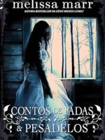 Contos de fadas e pesadelos - Melissa Marr