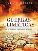 Guerras Climaticas - Harald Welzer.