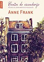 Contos do esconderijo_ Relatos da jovem ma - Anne Frank