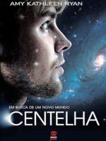 Centelha - Amy Katheleen Ryan.