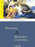 Historia _ Historia Cultural - Sandra Jatahy Pesavento.