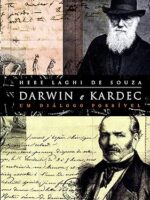 Darwin e Kardec_ um dialogo possivel - Hebe Laghi de Souza
