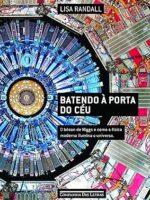 Batendo a porta do ceu - Lisa Randall.
