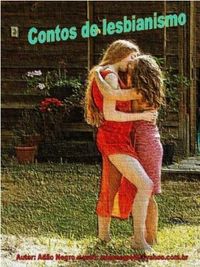 Contos de Lesbianismo - Adao Negro