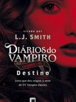Diarios do Vampiro: Destino