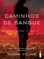 Dustlands: Caminhos de sangue
