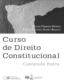Curso de Direito Constitucional - material - GILMAR FERREIRA MENDES.