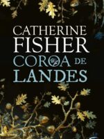 Coroa de Landes - Catherine Fisher