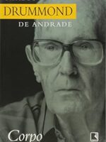 Corpo - Carlos Drummond de Andrade