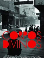 Corpos Divinos - Guillermo Cabrera Infante