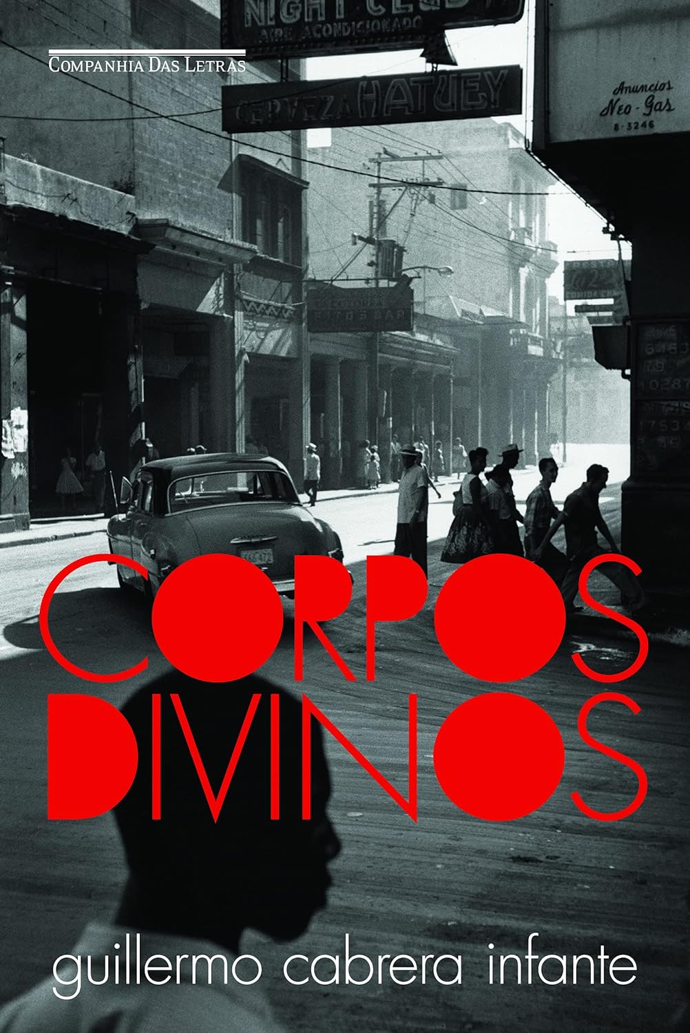 Corpos Divinos - Guillermo Cabrera Infante