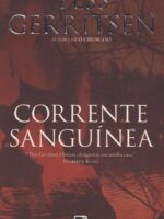 Corrente Sanguinea - Tess Gerritsen
