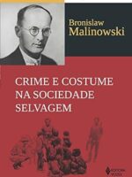 Crime e costume na sociedade selvagem