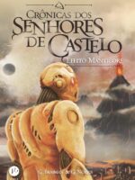 Cronicas dos Senhores do Castelo 02: Efeito manticore