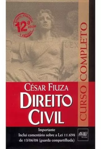 Curso Completo de Direito Civil - Cesar Fiuza