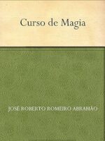 Curso de Magia - Jose Roberto Romeiro Abrahao