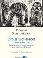 DOIS SONHOS - Fiodor Dostoievsk