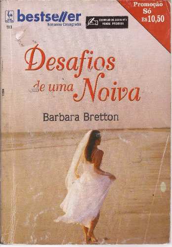 Desafios de uma Noiva - Barbara Bretton.