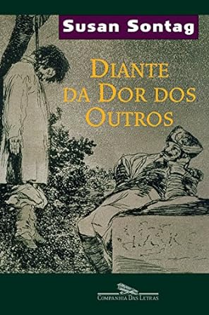 Diante da dor dos outros - Susan Sontag