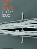 Diário da queda - Michel Laub