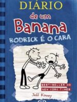 Diário de um Banana-Rodrick e o cara 2 - Jeff Kinney