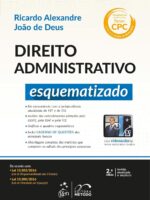 Direito Administrativo Esquematizado - ALEXANDRE, RICARDO
