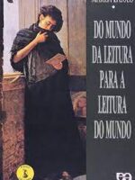 Do mundo da leitura para a leitura do mundo