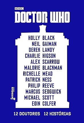 Doctor Who- 12 Doutores, 12 historias - Holly Black