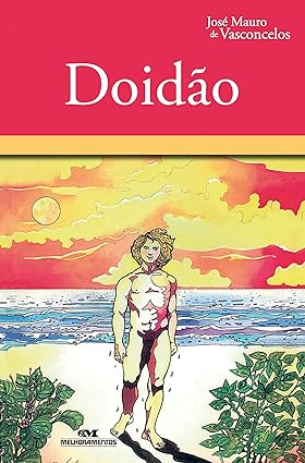 Doidão - Jose Mauro de Vasconcelos
