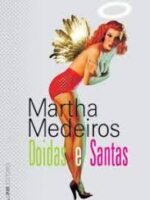 Doidas e Santas - Martha Medeiros