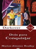 Dois para Conquistar - Marion Zimmer Bradley