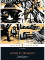 Dom Quixote - Miguel de Cervantes.